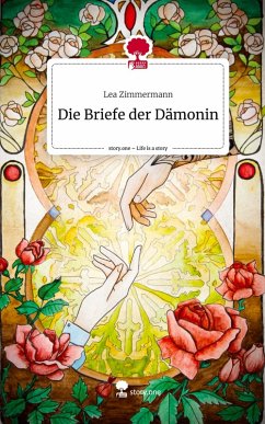 Die Briefe der Dämonin. Life is a Story - story.one - Zimmermann, Lea