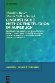 Linguistische Methodenreflexion im Aufbruch