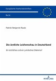 Die ärztliche Leichenschau in Deutschland Die ärztliche Leichenschau in Deutschland
