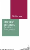 Leben und Bedeutung