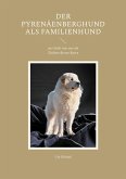 Der Pyrenäenberghund als Familienhund