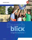 Durchblick Geografie Geschichte 1. Schulbuch. Ausgabe für die Schweiz Durchblick Geografie Geschichte 1. Schulbuch. Ausgabe für die Schweiz