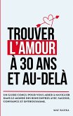 Trouver l'amour à 30 ans et au-delà (eBook, ePUB)