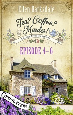 Cover Tea? Coffee? Murder! - Episode 4-6 (eBook, ePUB)