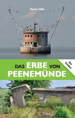 Das Erbe von Peenemünde (eBook, ePUB) - Höll, Rainer
