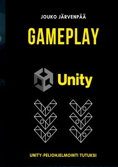 GAMEPLAY Unity (eBook, ePUB) - Järvenpää, Jouko