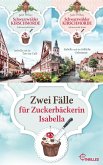 Schwarzwälder Kirschmorde - Zwei Fälle für Zuckerbäckerin Isabella (eBook, ePUB)