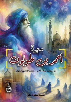 سيرة أحمد بن طولون (eBook, ePUB) - البلوي, أبو محمد عبد الله بن محمد المديني