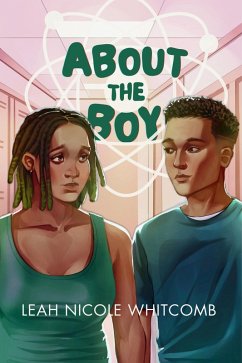 About the Boy (eBook, ePUB) - Whitcomb, Leah Nicole