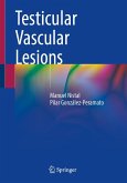 Testicular Vascular Lesions (eBook, PDF) Testicular Vascular Lesions (eBook, PDF)
