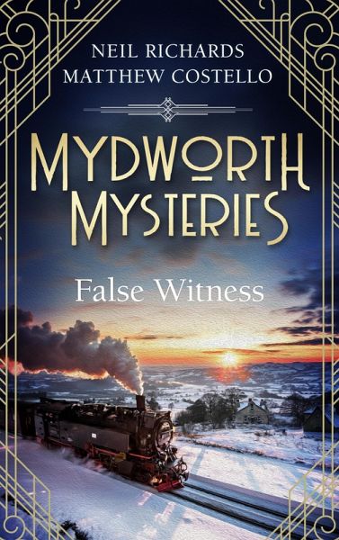 Mydworth Mysteries - False Witness (eBook, ePUB)