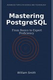 Mastering PostgreSQL (eBook, ePUB)