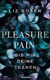 Pleasure and Pain - Gib mir deine Tränen (eBook, ePUB)