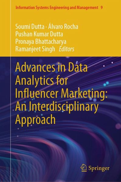 Advances in Data Analytics for Influencer Marketing: An Interdisciplinary Approach (eBook, PDF) Advances in Data Analytics for Influencer Marketing: An Interdisciplinary Approach (eBook, PDF)