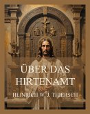 Über das Hirtenamt (eBook, ePUB)