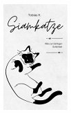 Siamkatze - alles zur samtigen Schönheit (eBook, ePUB) Siamkatze - alles zur samtigen Schönheit (eBook, ePUB)