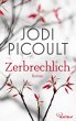 Zerbrechlich (eBook, ePUB) - Bild 1