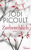 Zerbrechlich (eBook, ePUB)