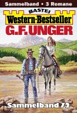 G. F. Unger Western-Bestseller Sammelband 72 (eBook, ePUB)