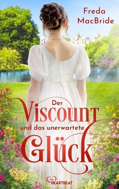 Der Viscount und das unerwartete Glück (eBook, ePUB) - MacBride, Freda
