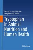 Tryptophan in Animal Nutrition and Human Health (eBook, PDF)