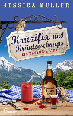 Kruzifix und Kräuterschnaps (eBook, ePUB) - Müller, Jessica