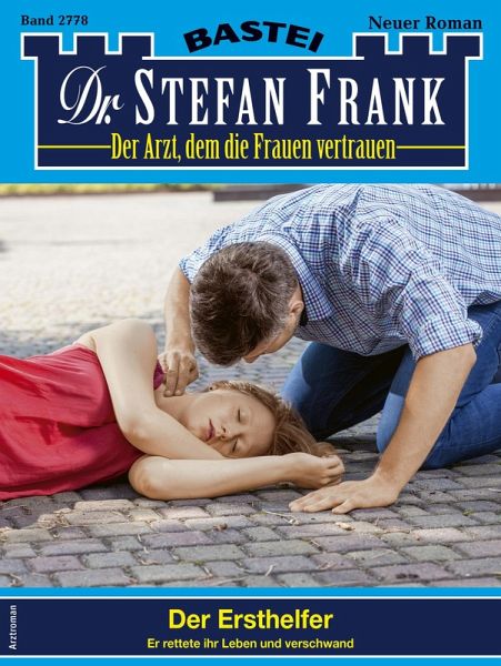 Dr. Stefan Frank 2778 (eBook, ePUB) Dr. Stefan Frank 2778 (eBook, ePUB)