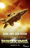 Sternkreuzer Proxima - Sammelband 5 (eBook, ePUB) Sternkreuzer Proxima - Sammelband 5 (eBook, ePUB)