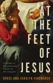 At the Feet of Jesus (eBook, ePUB)