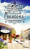 Mörderische Macarons. Ein Hansel & Pretzel Krimi (eBook, ePUB) Mörderische Macarons. Ein Hansel & Pretzel Krimi (eBook, ePUB)