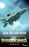 Sternkreuzer Proxima - Sammelband 6 (eBook, ePUB) Sternkreuzer Proxima - Sammelband 6 (eBook, ePUB)