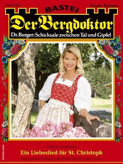 Der Bergdoktor 2251 (eBook, ePUB) - Kufsteiner, Andreas