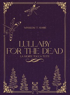 Lullaby for the dead (eBook, ePUB) - T. Marie, Winslow