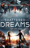Shattered Dreams (eBook, ePUB) Shattered Dreams (eBook, ePUB)