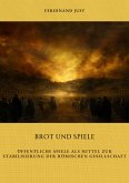 Brot und Spiele (eBook, ePUB)