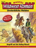 Wildwest-Roman - Unsterbliche Helden 52 (eBook, ePUB)