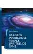Rainbow Warriors:le voyage spirituel de... - Bild 1