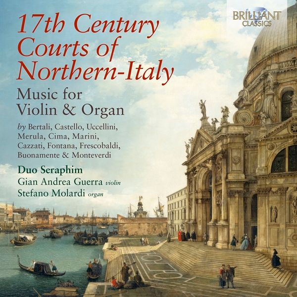 17th Century Courts Of Northern-Italy Music For Vi 17th Century Courts Of Northern-Italy Music For Vi