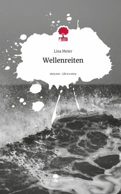 Cover Wellenreiten. Life is a Story - story.one