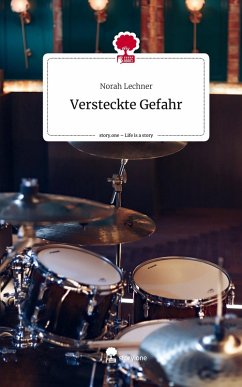Cover Versteckte Gefahr. Life is a Story - story.one