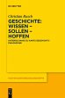 Geschichte: Wissen - Sollen - Hoffen - Bild 1