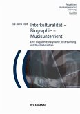 Interkulturalität - Biographie - Musikunterricht