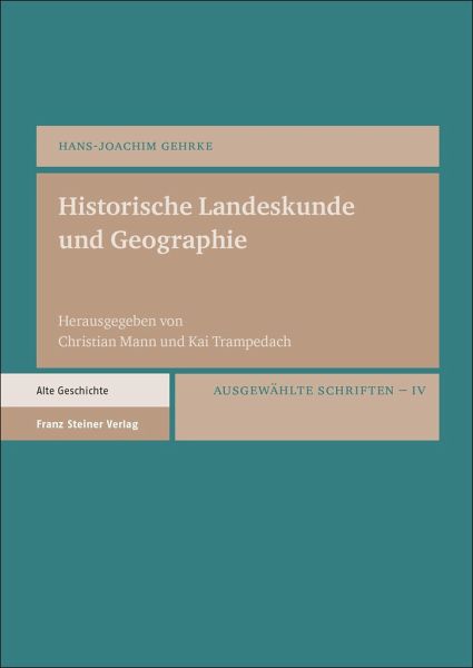 Historische Landeskunde und Geographie Historische Landeskunde und Geographie