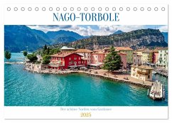 Nago-Torbole, der schöne Norden vom Gardasee (Tischkalender 2025 DIN A5 quer), CALVENDO Monatskalender