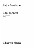 Kaija Saariaho: Ciel D'Hiver (Full Score) Orchestra Score