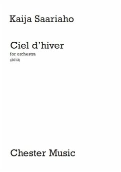 Kaija Saariaho: Ciel D'Hiver (Full Score) Orchestra Score