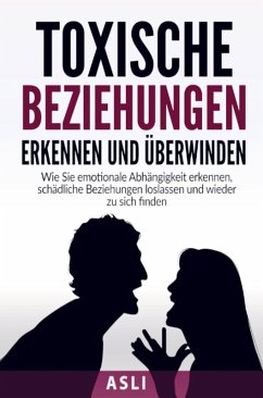 Cover Toxische Beziehungen erkennen und überwinden