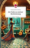 der Fado zu meiner Bestimmung. Life is a Story - story.one