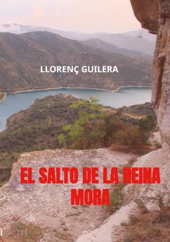 El Salto de la Reina Mora - Llorenç Guilera