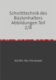 Schnitttechnik des Büstenhalters Abbildungen Teil 2/8